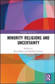 Minority Religions and Uncertainty
