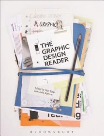 The Graphic Design Reader The Graphic Design Reader
