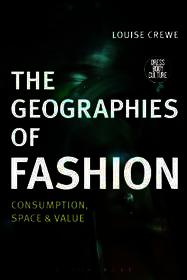 The Geographies of Fashion: Consumption, Space, and Value