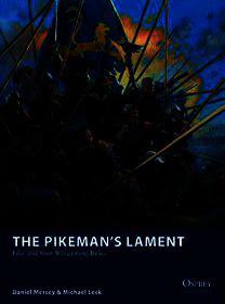 The Pikeman’s Lament: Pike and Shot Wargaming Rules