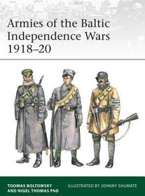 Armies of the Baltic Independence Wars 1918?20