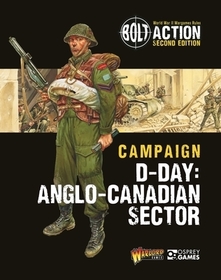 Bolt Action: Campaign: D-Day: British & Canadian Sectors: Campaign: D-Day: Anglo-Canadian Sector