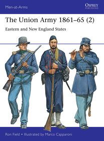 The Union Army 1861–65 (2): Eastern and New England States