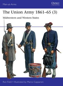 The Union Army 1861–65 (3): Midwestern and Western States