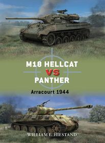 M18 Hellcat vs Panther: Arracourt 1944