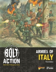 Bolt Action: Armies of Italy: Third Edition: Armies of Italy: Third Edition