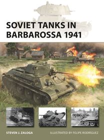 Soviet Tanks in Barbarossa 1941 Soviet Tanks in Barbarossa 1941