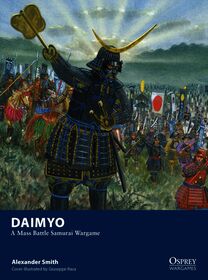 Daimyo: A Mass Battle Samurai Wargame