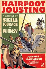 Hairfoot Jousting Hairfoot Jousting
