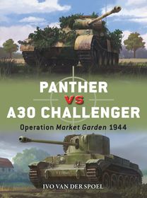 Panther vs A30 Challenger: Operation Market Garden 1944