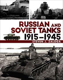Russian and Soviet Tanks 1915?1945