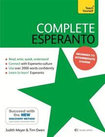 Complete Esperanto: Learn to read, write, speak and understand Esperanto Complete Esperanto: Learn to read, write, speak and understand Esperanto
