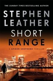 Short Range: The 16th Spider Shepherd Thriller Short Range: The 16th Spider Shepherd Thriller