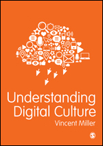 Understanding Digital Culture Understanding Digital Culture