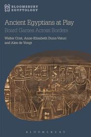 Ancient Egyptians at Play: Board Games Across Borders