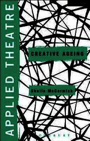 Applied Theatre: Creative Ageing