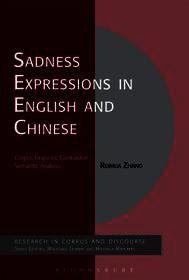 Sadness Expressions in English and Chinese: Corpus Linguistic Contrastive Semantic Analysis