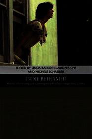 Indie Reframed: Women’s Filmmaking and Contemporary American Independent Cinema