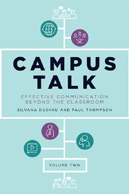 Campus Talk, Volume 2: Effective Communication beyond the Classroom