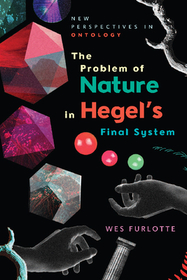 The Problem of Nature in Hegel’s Final System