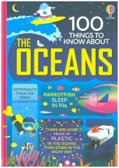 100 Things to Know About the Oceans 100 Things to Know About the Oceans