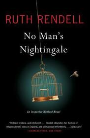 No Man's Nightingale: An Inspector Wexford Novel No Man's Nightingale: An Inspector Wexford Novel