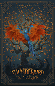Thunderbird ? Book One: Book One Thunderbird ? Book One: Book One