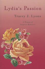 Lydia's Passion: A Women of Surprise Romance Lydia's Passion: A Women of Surprise Romance