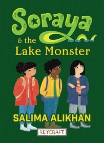 Soraya and the Lake Monster (Soraya, Book #4)
