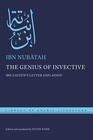 The Genius of Invective: Ibn Zaydūn's Letter Explained