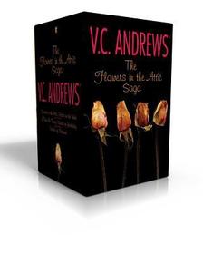 The Flowers in the Attic Saga (Boxed Set): Flowers in the Attic/Petals on the Wind; If There Be Thorns/Seeds of Yesterday; Garden of Shadows The Flowers in the Attic Saga (Boxed Set): Flowers in the Attic/Petals on the Wind; If There Be Thorns/Seeds of Yesterday; Garden of Shadows