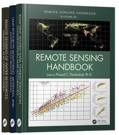 Remote Sensing Handbook - Three Volume Set Remote Sensing Handbook - Three Volume Set