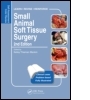 Small Animal Soft Tissue Surgery: Self-Assessment Color Review, Second Edition Small Animal Soft Tissue Surgery: Self-Assessment Color Review, Second Edition