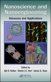 Nanoscience and Nanoengineering: Advances and Applications Nanoscience and Nanoengineering: Advances and Applications