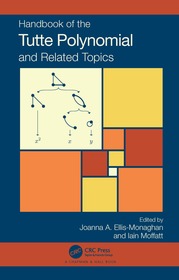 Handbook of the Tutte Polynomial and Related Topics Handbook of the Tutte Polynomial and Related Topics