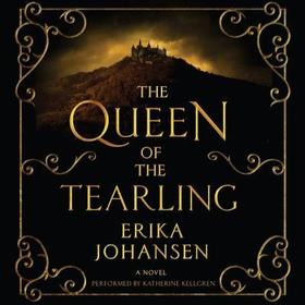The Queen of the Tearling Lib/E: Library Edition