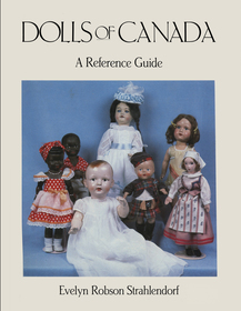 Dolls of Canada: A Reference Guide