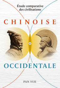 Étude Comparative Des Civilisations Chinoise Et Occidentale