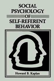 Social Psychology of Self-Referent Behavior