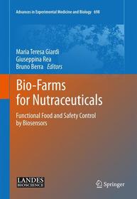 Bio-Farms for Nutraceuticals: Functional Food and Safety Control by Biosensors