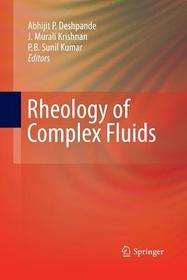 Rheology of Complex Fluids Rheology of Complex Fluids