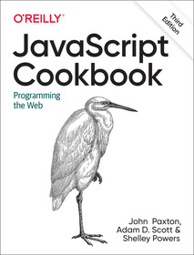 JavaScript Cookbook 3e: Programming the Web
