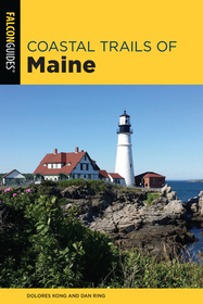 Coastal Trails of Maine: Including Acadia National Park Coastal Trails of Maine: Including Acadia National Park