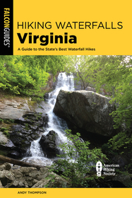 Hiking Waterfalls Virginia: A Guide to the State's Best Waterfall Hikes