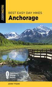 Best Easy Day Hikes Anchorage Best Easy Day Hikes Anchorage