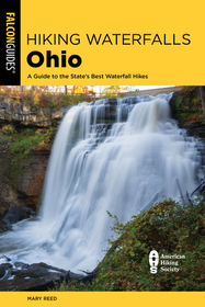 Hiking Waterfalls Ohio: A Guide to the State's Best Waterfall Hikes Hiking Waterfalls Ohio: A Guide to the State's Best Waterfall Hikes