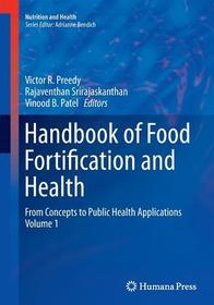 Handbook of Food Fortification and Health: From Concepts to Public Health Applications Volume 1