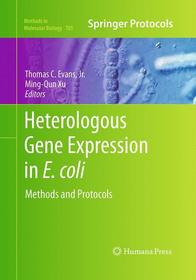 Heterologous Gene Expression in E.coli: Methods and Protocols