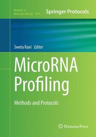 MicroRNA Profiling: Methods and Protocols