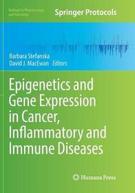 Epigenetics and Gene Expression in Cancer, Inflammatory and Immune Diseases